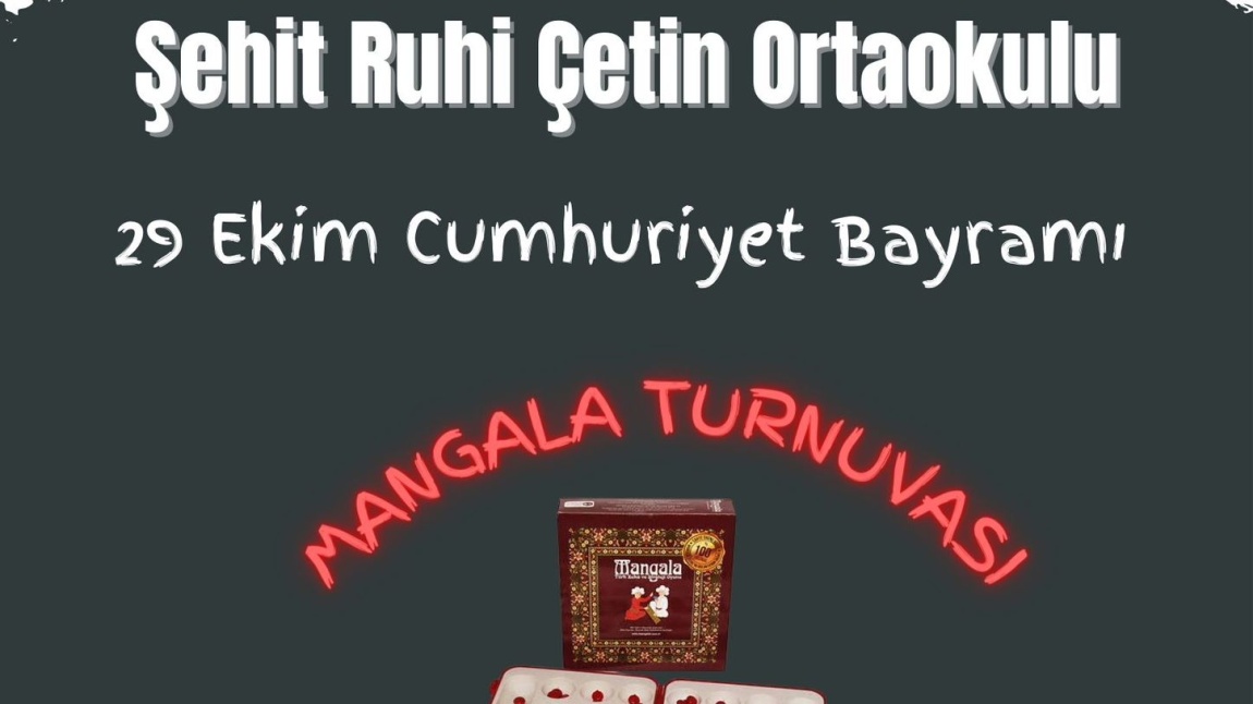 OKULUMUZDA MANGALA TURNUVASI GERÇEKLEŞTİRİLDİ