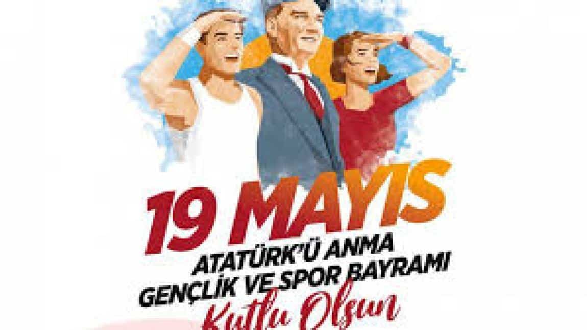 19 MAYIS ATATÜRK'Ü ANMA GENÇLİK VE SPOR BAYRAMI KUTLAMA TÖRENİ COŞKUYLA GERÇEKLEŞTİRİLDİ