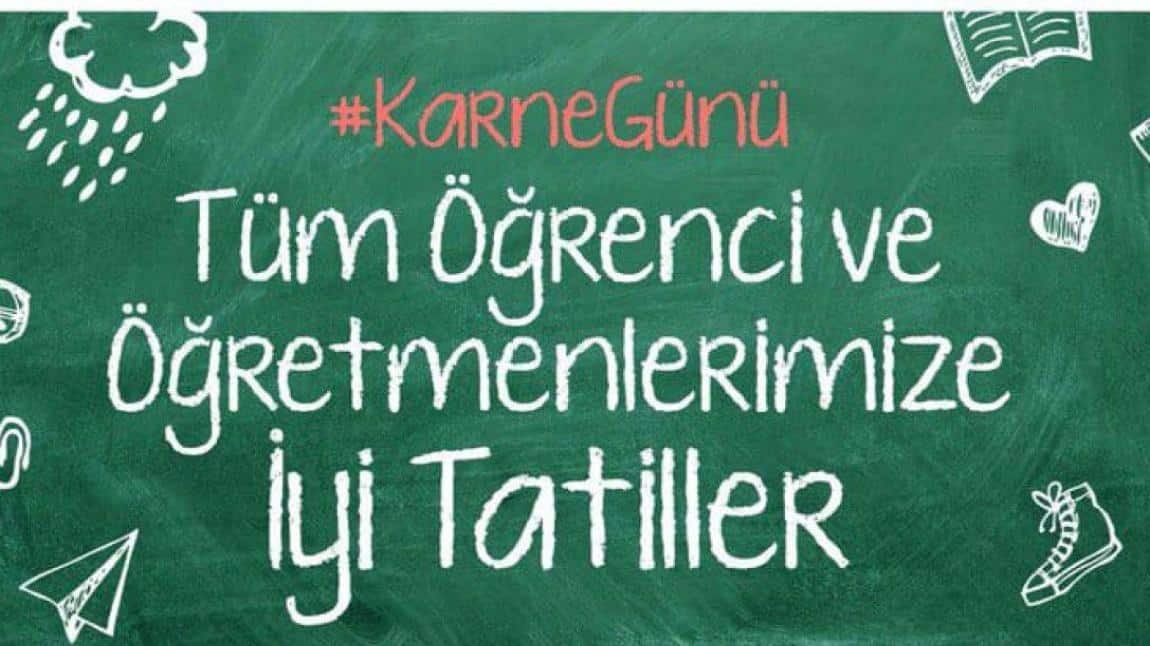 Tüm Öğrenci ve Öğretmenlerimize İyi Tatiller Dileriz